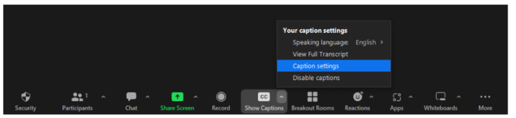 A screenshot of the controls at the bottom of a Zoom meeting, indicating how to chose caption settings, which is the second option from the bottom.