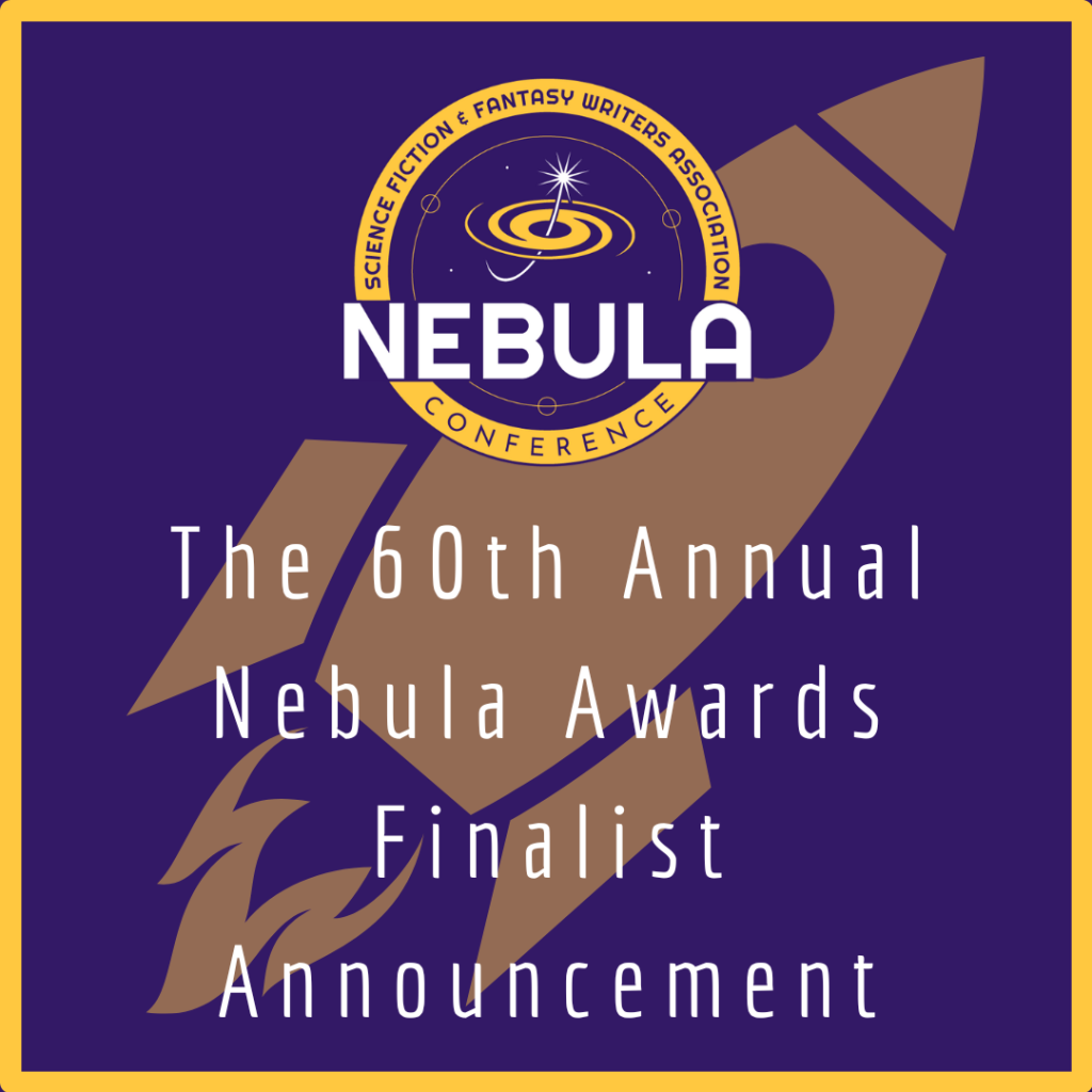 Nebula logo with the text "The 60th Annual Nebula Awards Finalist Announcement"